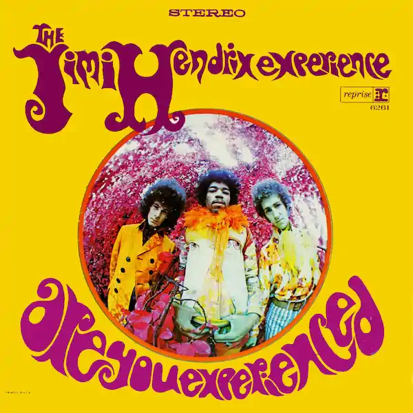 Album cover of Are You Experience by The Jimi Hendrix Experience. There is a fish-eye style photo of the three band members. The color theme is purple on yellow.